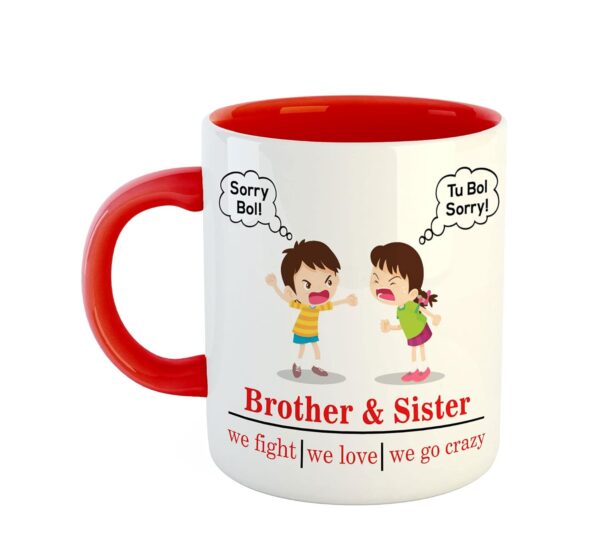 Fun Mug for Brother and Sister - Rakhi Day or Birthday Present